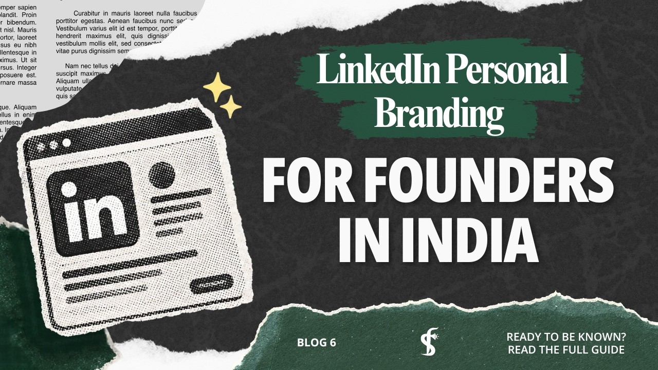 LinkedIn personal branding for founders in India